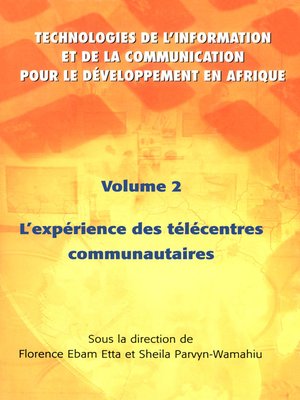 cover image of Technologies de l'Information et de la communication pour le développement en Afrique : Volume 2